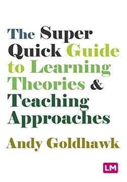 portada The Super Quick Guide to Learning Theories and Teaching Approaches (in English)