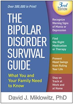 portada The Bipolar Disorder Survival Guide, Third Edition: What you and Your Family Need to Know (en Inglés)