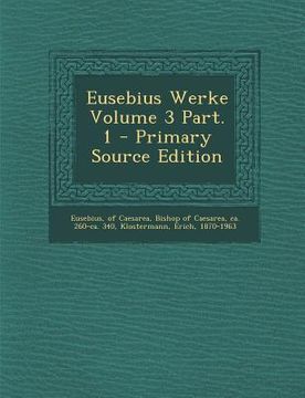 portada Eusebius Werke Volume 3 Part. 1 - Primary Source Edition