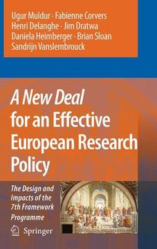 portada A New Deal for an Effective European Research Policy: The Design and Impacts of the 7th Framework Programme