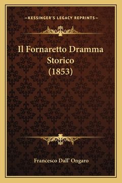 portada Il Fornaretto Dramma Storico (1853) (en Italiano)