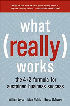 portada What Really Works: The 4+2 Formula for Sustained Business Success (en Inglés)