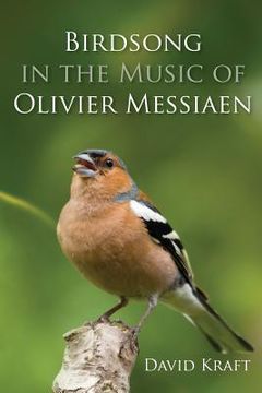 portada Birdsong in the Music of Olivier Messiaen (in English)
