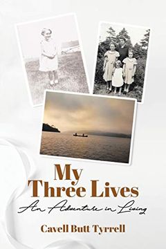 portada My Three Lives: An Adventure in Living (in English)