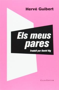 portada Els Meus Pares (El Club dels Novel·listes) (en Catalá)