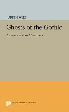 portada Ghosts of the Gothic: Austen, Eliot and Lawrence (Princeton Legacy Library) (in English)
