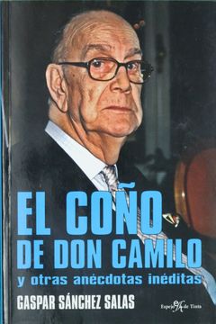 portada El Coño de don Camilo y Otras Anecdotas Ineditas (in Spanish)