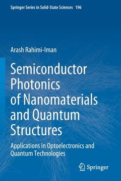 portada Semiconductor Photonics of Nanomaterials and Quantum Structures: Applications in Optoelectronics and Quantum Technologies (in English)