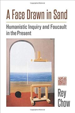 portada A Face Drawn in Sand: Humanistic Inquiry and Foucault in the Present