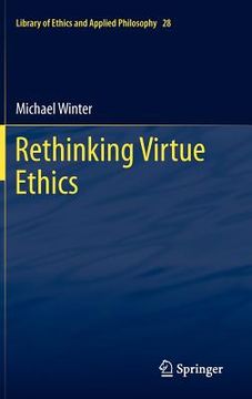 portada rethinking virtue ethics