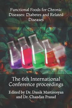 portada Functional Foods for Chronic Diseases: Diabetes and Related Diseases: The 6th International Conference proceedings (en Inglés)