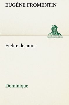 portada Fiebre de Amor (Dominique) (Tredition Classics)