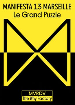 portada Manifesta 13 Marseille: Le Grand Puzzle (en Inglés)