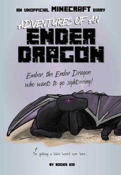 portada Adventures of an Ender Dragon: An Unofficial Minecraft Diary (in English)