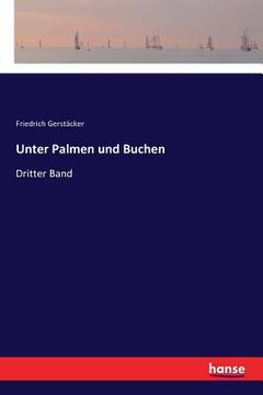 portada Unter Palmen und Buchen: Dritter Band