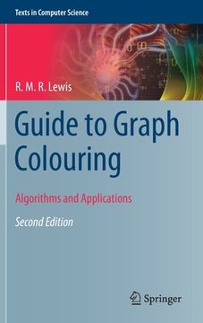 portada Guide to Graph Colouring: Algorithms and Applications (Texts in Computer Science) [Hardcover ] (en Inglés)