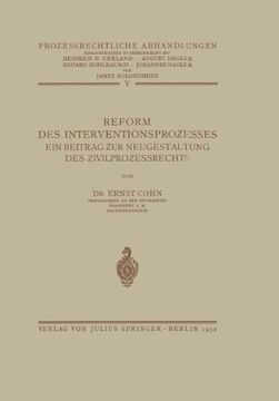 portada Reform des Interventionsprozesses: Ein Beitrag Zur Neugestaltung Des Zivilprozessrechts (Prozessrechtliche Abhandlungen)