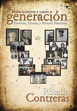 portada Hasta la Tercera y Cuarta Generación: Herencia, Rituales y Patrones Familiares