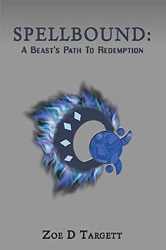 portada Spellbound: A Beast'S Path to Redemption (en Inglés)