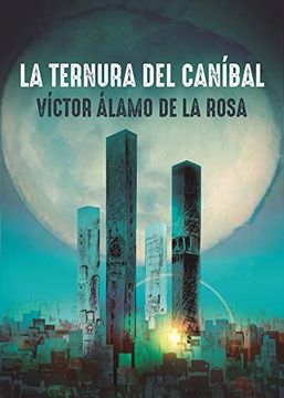 portada La Ternura del Caníbal (in Spanish)