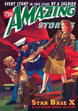 portada Amazing Stories September 1944 - Special Armed Forces Edition: Every Story by an SF Author Fighting in WWII: Replica Edition (en Inglés)