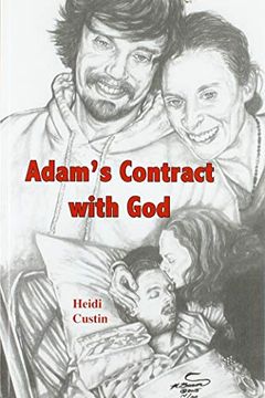 portada Adam's Contract With God: A Story of the Struggles and Triumphs While Living With Schizophrenia 