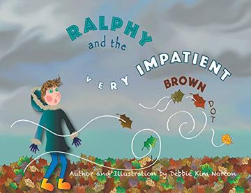 portada Ralphy and the Very Impatient Brown dot (en Inglés)