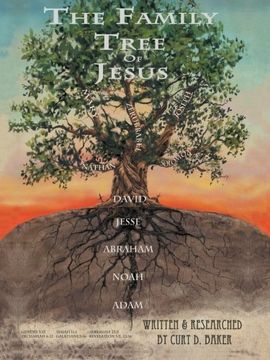 portada The Family Tree of Jesus: The Master List That Leads to the Master (in English)