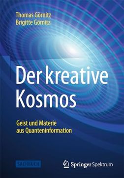 portada Der Kreative Kosmos: Geist und Materie aus Quanteninformation (en Alemán)