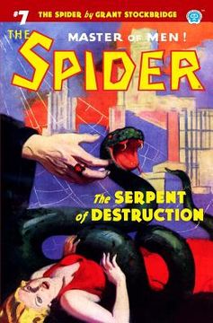 portada The Spider #7: The Serpent of Destruction (en Inglés)