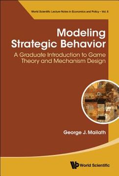portada Modeling Strategic Behavior: A Graduate Introduction to Game Theory and Mechanism Design (en Inglés)