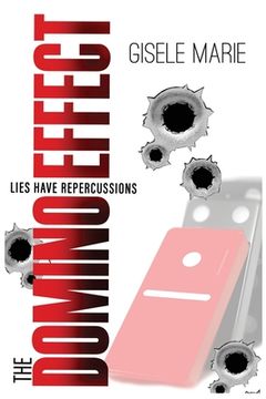 portada The Domino Effect: Lies Have Repercussions (en Inglés)