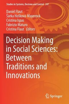 portada Decision Making in Social Sciences: Between Traditions and Innovations (en Inglés)