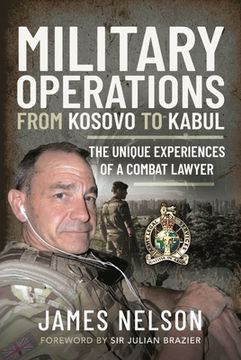 portada Military Operations from Kosovo to Kabul: The Unique Experiences of a Combat Lawyer (en Inglés)