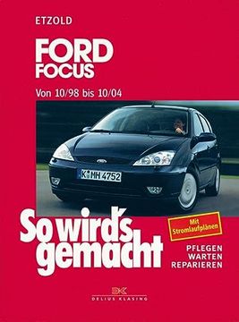 portada Ford Focus 10/98-10/04: So Wird's Gemacht - Band 117 (in German)