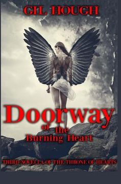 portada Doorway of the Burning Heart: The Third Novella of the Throne of Hearts (en Inglés)