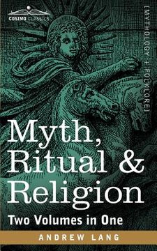 portada myth, ritual & religion (two volumes in one) (en Inglés)