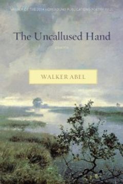 portada The Uncallused Hand (in English)