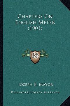 portada chapters on english meter (1901) (en Inglés)