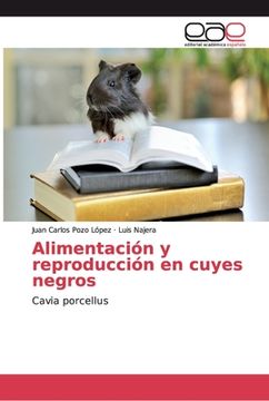 portada Alimentación y Reproducción en Cuyes Negros (in Spanish)