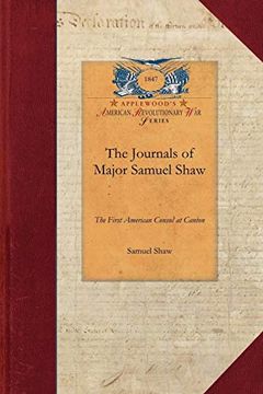 portada The Journals of Major Samuel Shaw (en Inglés)