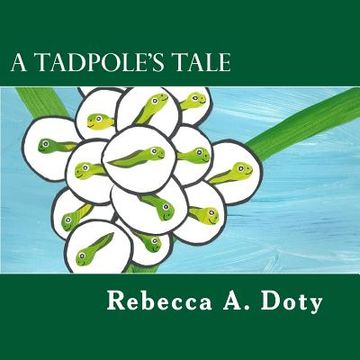 portada A Tadpole's Tale (en Inglés)