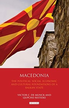 portada Macedonia: The Political, Social, Economic and Cultural Foundations of a Balkan State (en Inglés)