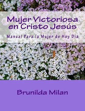 portada Mujer Victoriosa en Cristo Jesús: Manual de líderes
