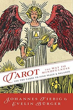 portada Tarot: The way to Mindfulness: Use the Cards to Find Peace & Balance (in English)