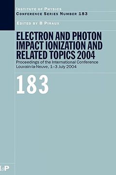 portada electron and photon impact ionization and related topics 2004: proceedings of the international conference on electron and photon impact ionization an (in English)