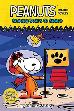 portada Snoopy Soars to Space: Peanuts Graphic Novels (en Inglés)