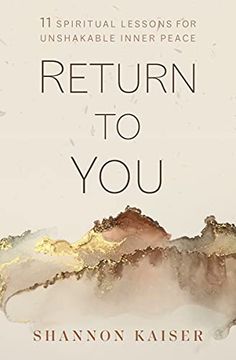 portada Return to You: 11 Spiritual Lessons for Unshakable Inner Peace (in English)
