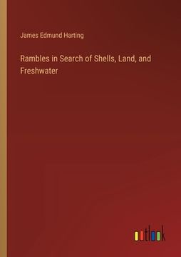 portada Rambles in Search of Shells, Land, and Freshwater (en Inglés)