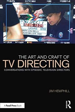 portada The art and Craft of tv Directing: Conversations With Episodic Television Directors (in English)